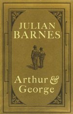 Arthur & George by Julian Barnes