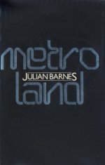 Metroland by Julian Barnes